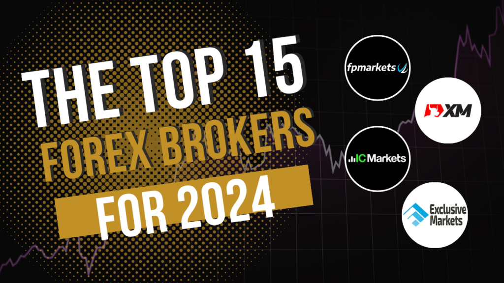 The Top 15 Brokers For 2024